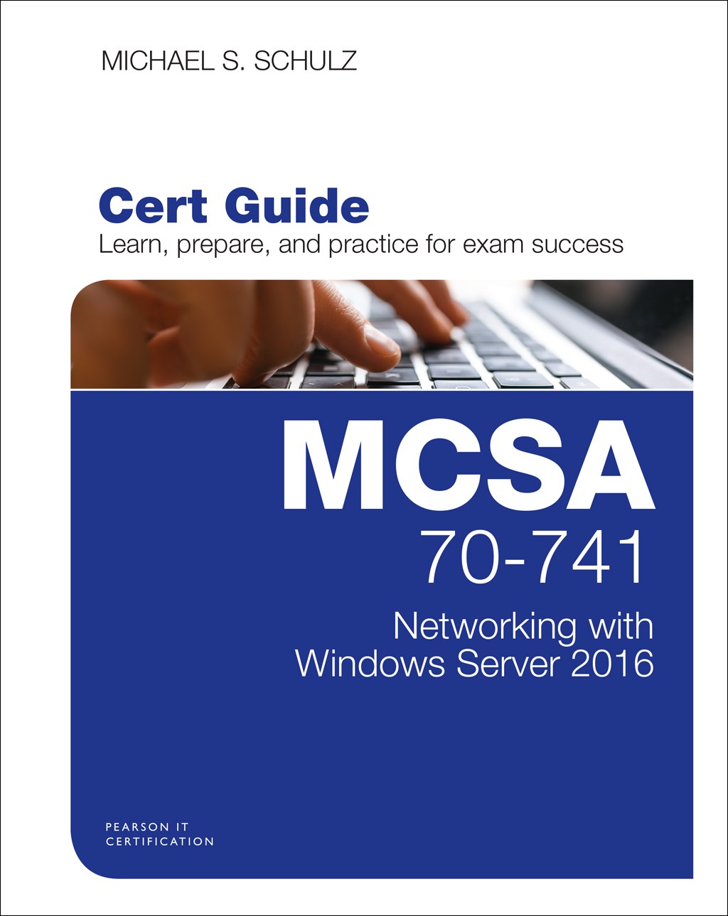 MCSA 70-741 Cert Guide: Networking with Windows Server 2016, Rough Cuts