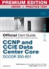 CCNP and CCIE Data Center Core DCCOR 350-601 Official Cert Guide Premium Edition and Practice Test
