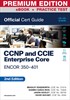 CCNP and CCIE Enterprise Core ENCOR 350-401 Official Cert Guide Premium Edition and Practice Test, 2nd Edition