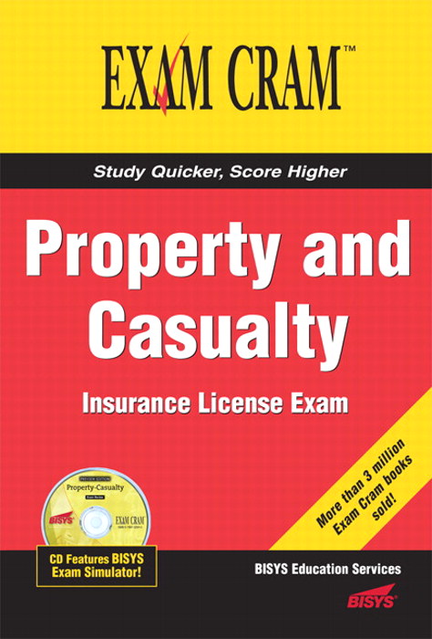 Property and Casualty Insurance License Exam Cram