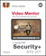 CompTIA Security+ SY0-201 Video Mentor