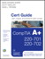CompTIA A+ 220-701 and 220-702 Cert Guide