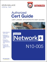CompTIA Network+ N10-005 Authorized Cert Guide