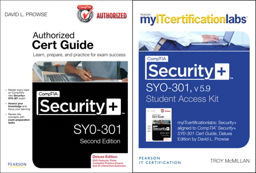 CompTIA Security+ SYO-301 Cert Guide, Deluxe Edition with MyLab IT Certification Bundle, 2nd Edition
