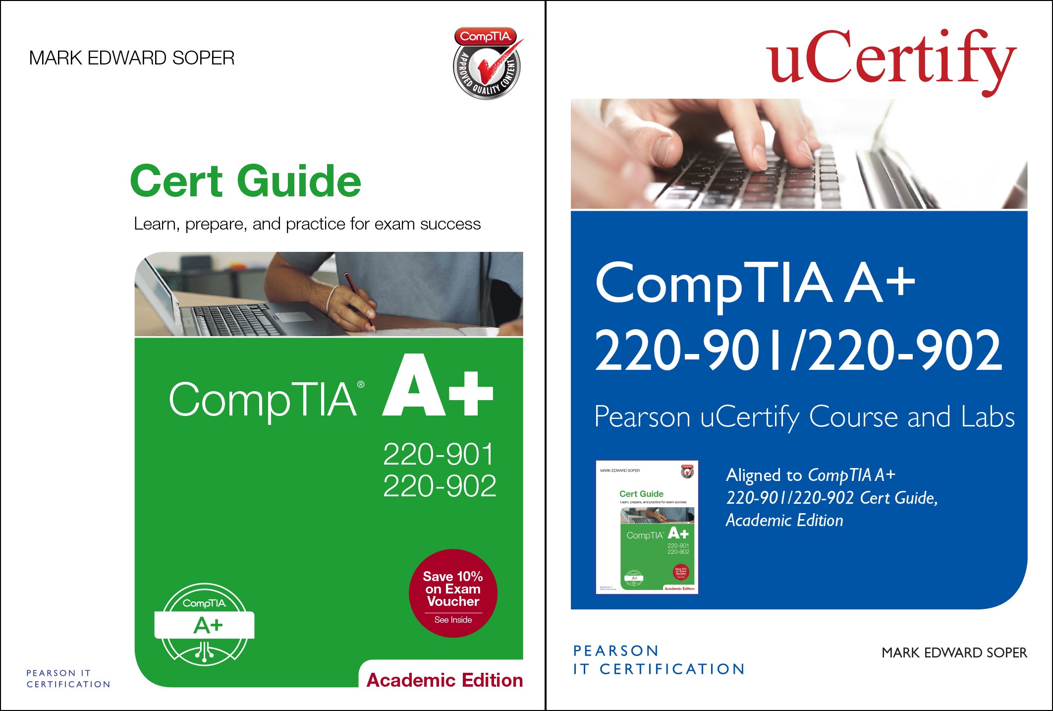 CompTIA A+ 220-901 and 220-902 Cert Guide, Academic Edition Textbook and Pearson uCertify Course and uCertify Labs