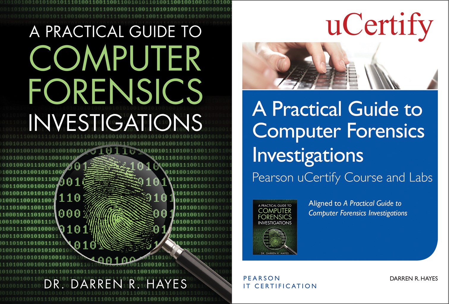 A Practical Guide to Computer Forensics Investigations Pearson uCertify Course and Labs and Textbook