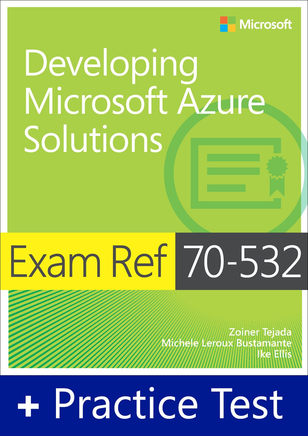 Exam Ref 70-532 Developing Microsoft Azure Solutions with Practice Test