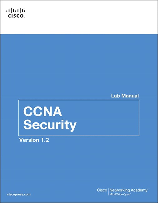 CCNA Security Lab Manual Version 1.2, 3rd Edition
