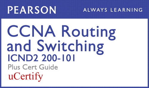 CCNA R&S ICND2 200-101 Pearson uCertify Course and Textbook Bundle