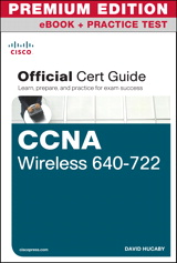 CCNA Wireless 640-722 Official Cert Guide Premium Edition eBook and Practice Test