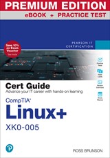 CompTIA Linux+ XK0-005 Cert Guide Premium Edition and Practice Test