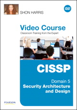 CISSP Video Course Domain 5 - Security Architecture and Design, Downloadable Version