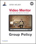 Group Policy Video Mentor