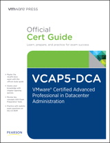 Official VCAP5-DCA Cert Guide, The