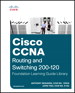 Cisco CCNA Routing and Switching 200-120 Foundation Learning Guide Library