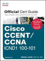 CCENT/CCNA ICND1 100-101 Official Cert Guide