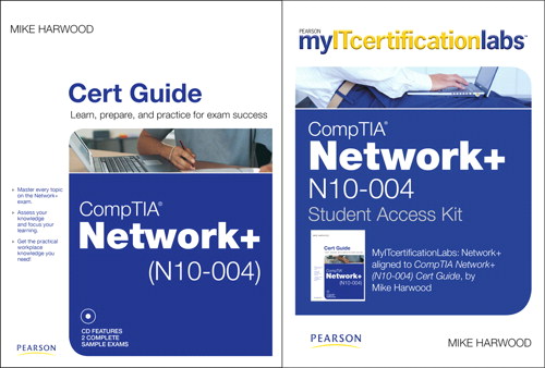 CompTIA Network+ Cert Guide with myITcertificationlabs Bundle (N10-004 ...
