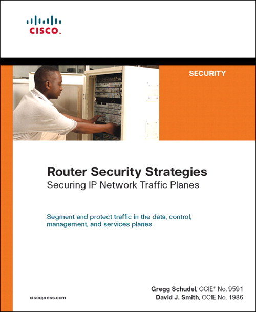 Router Security Strategies: Securing IP Network Traffic Planes