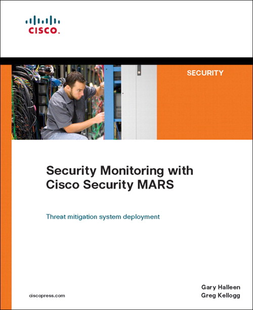 Security Monitoring with Cisco Security MARS