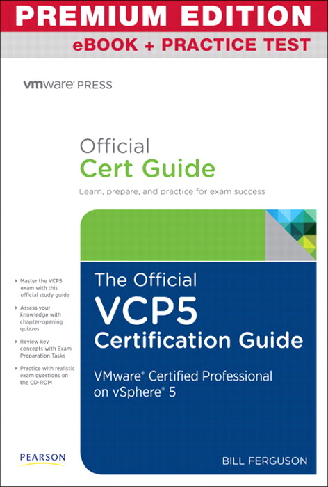 Official VCP5 Certification Guide, Premium Edition eBook and Practice Test, The