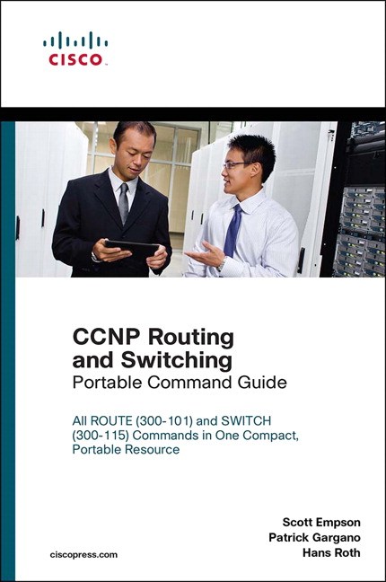 CCNP Routing and Switching Portable Command Guide, 2nd Edition