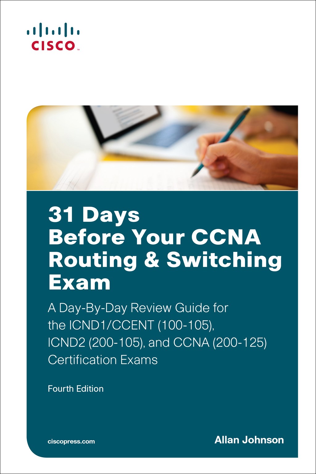 31 Days Before Your CCNA Routing & Switching Exam (Digital Study Guide): A Media-Rich, Web Edition of the Day-By-Day Review Guide for the ICND1 (100-105), ICND2 (200-105), and CCNA (200-125) Certification Exams, 2nd Edition