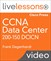 CCNA Data Center DCICN 200-150 LiveLessons