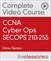 CCNA Cyber Ops SECOPS 210-255 Complete Video Course and Practice Test