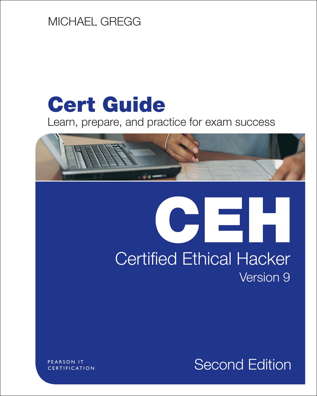 Certified Ethical Hacker (CEH) Version 9 Cert Guide, 2nd Edition