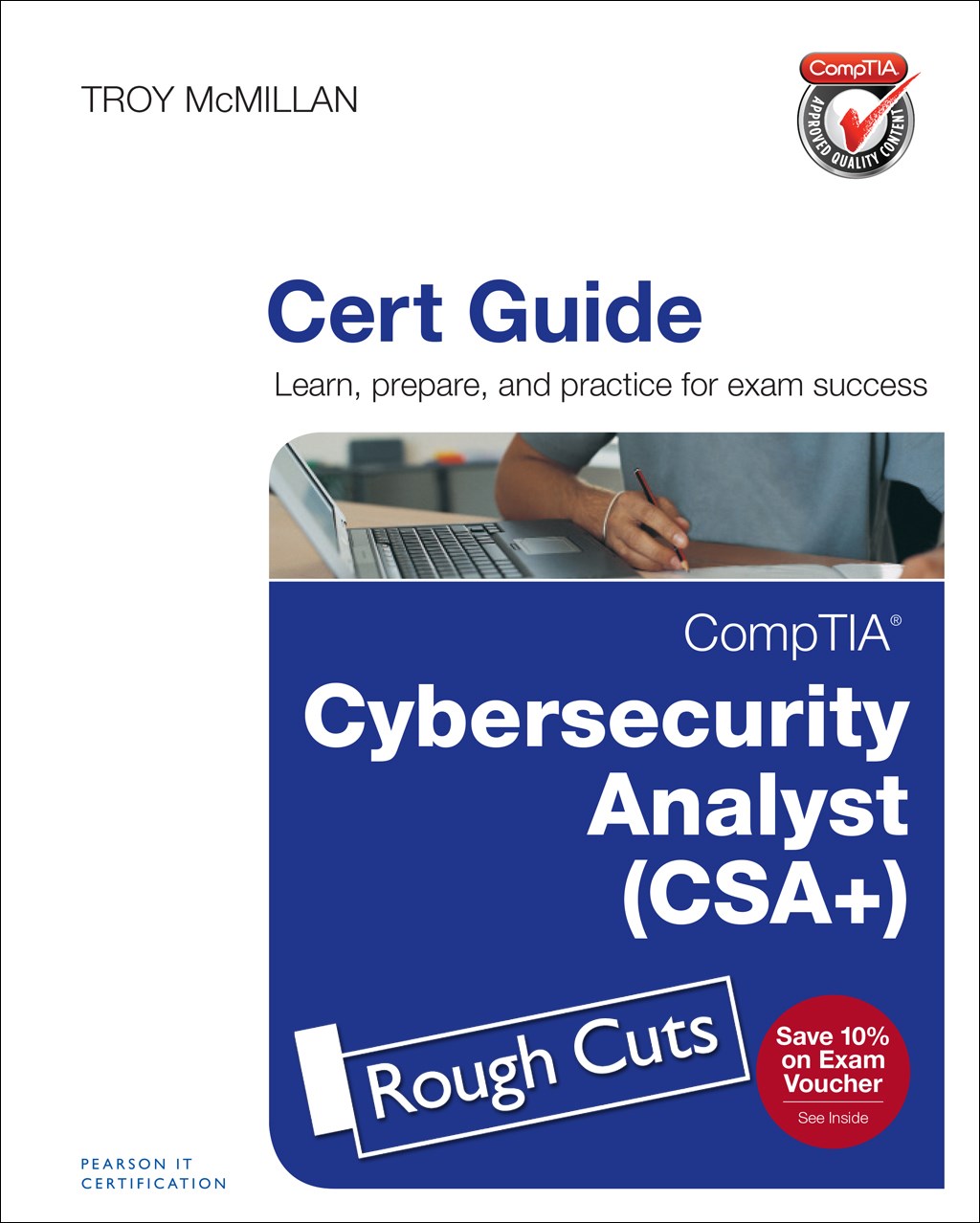CompTIA Cybersecurity Analyst (CSA+) Cert Guide, Rough Cuts | Pearson