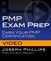 PMP Exam Prep: Earn Your PMP Certification