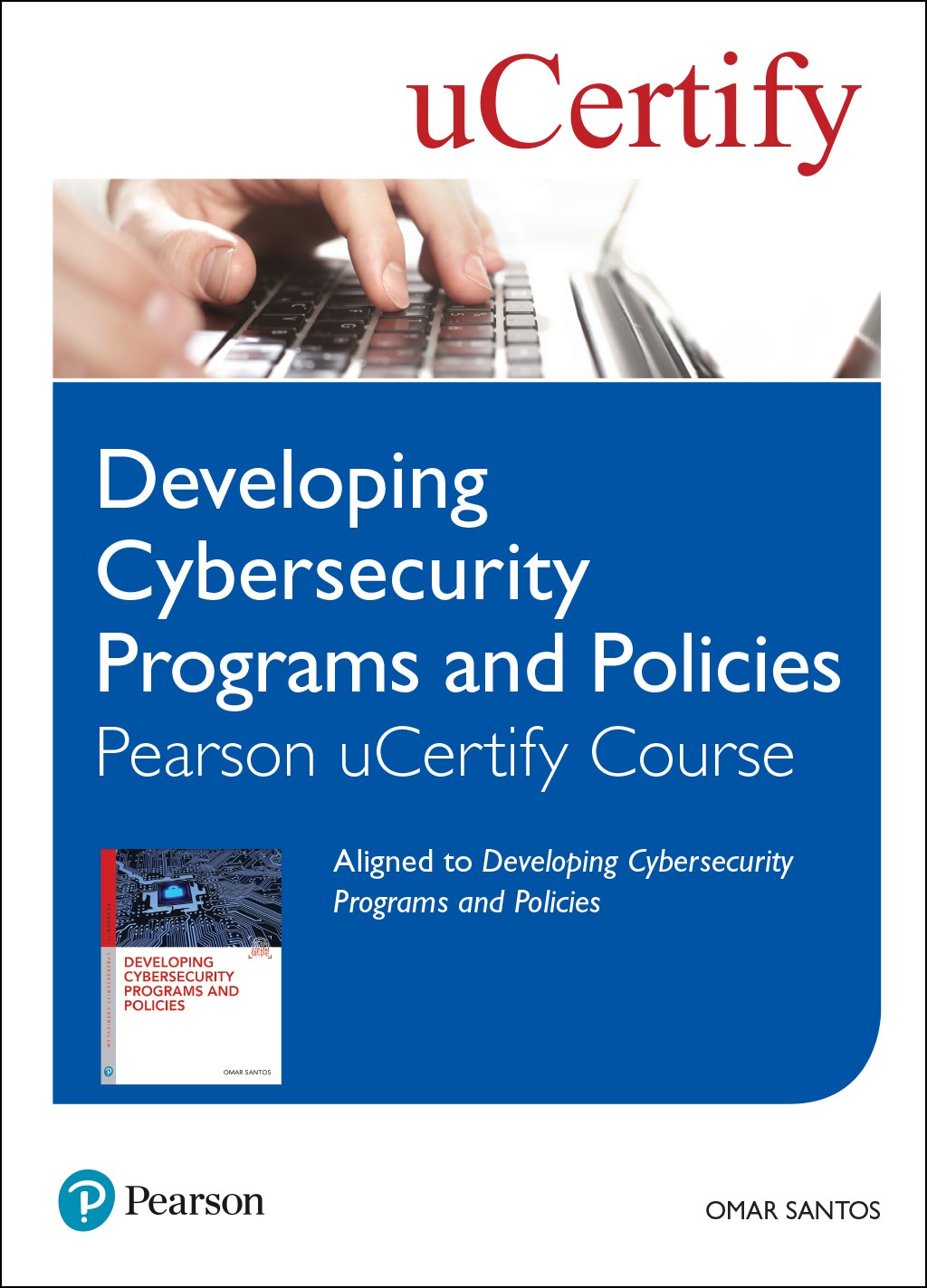 Developing Cybersecurity Programs and Policies Pearson uCertify Course Student Access Card, 3rd Edition