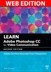 Learn Adobe Photoshop CC for Visual Design: Adobe Certified Associate Exam Preparation (Web Edition)