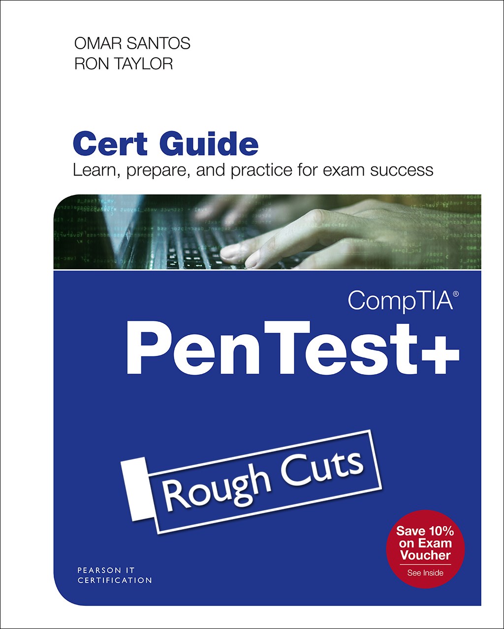 CompTIA PenTest+ PT0-001 Cert Guide, Rough Cuts