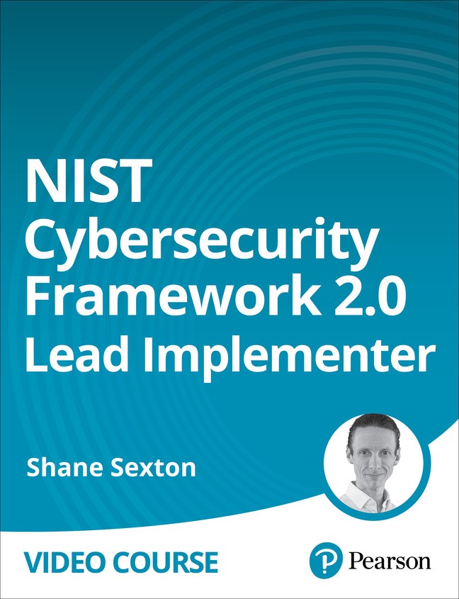 NIST Cybersecurity Framework 2.0 Lead Implementer (Video Course)