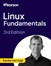 Linux Fundamentals, 3rd Edition (Video Course), 2nd Edition