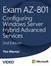 Exam AZ-801: Configuring Windows Server Hybrid Advanced Services, 2nd Edition (Video), 2nd Edition