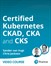 Certified Kubernetes CKAD, CKA and CKS (Video Collection)