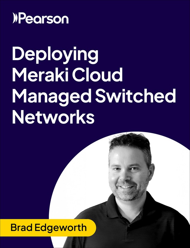 Deploying Cisco Meraki Cloud Managed Switched Networks (Video Course)