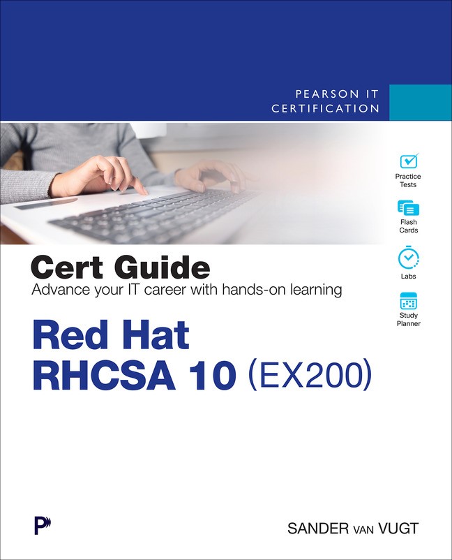 Red Hat RHCSA 10 Cert Guide: EX200