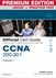 CCNA 200-301 Official Cert Guide, Volume 1 Premium Edition eBook and Practice Test