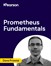 Prometheus Fundamentals (Video Course)