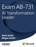 Exam AB-731 AI Transformation Leader (Video)