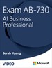 Exam AB-730 AI Business Professional (Video)