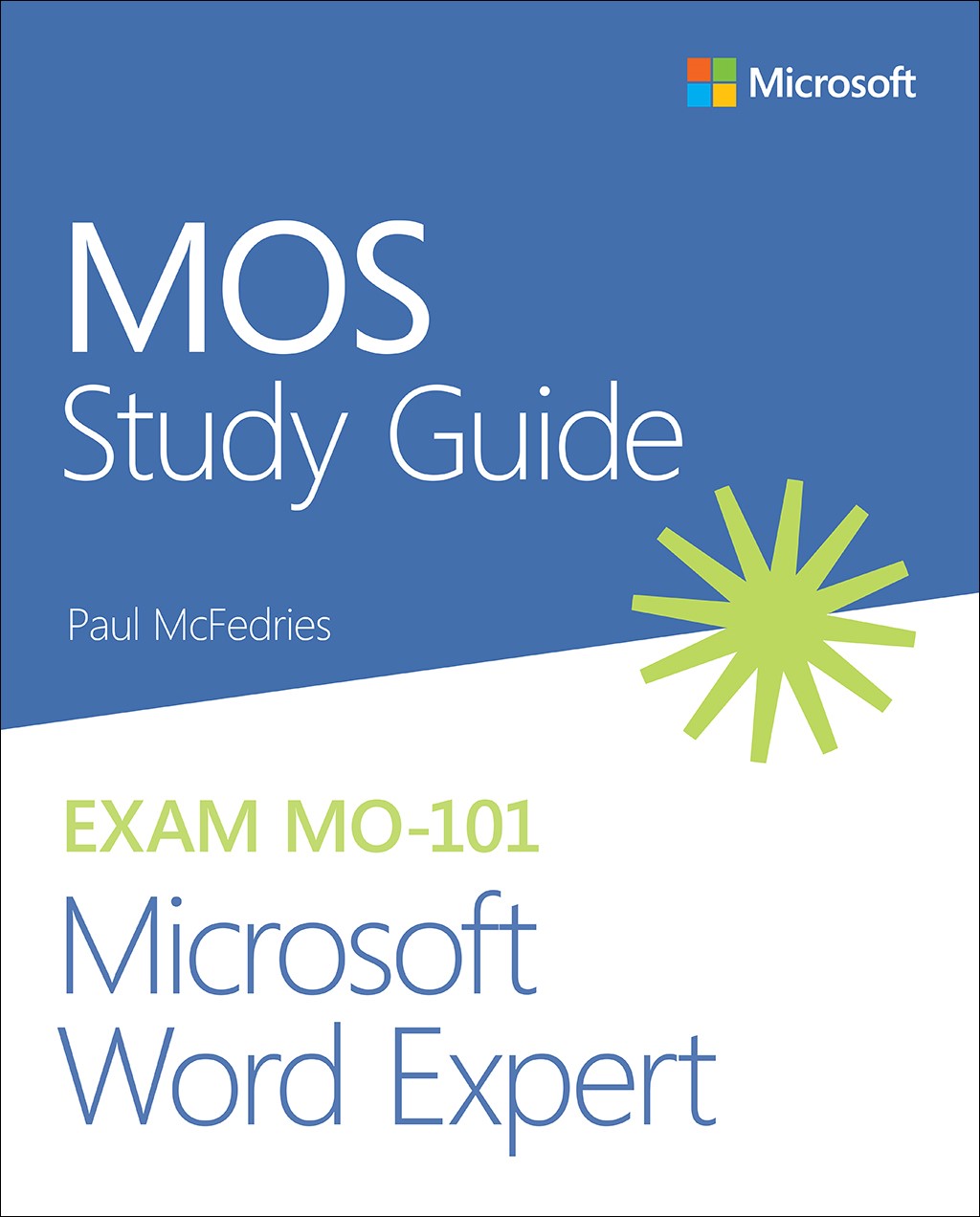 MOS Study Guide for Microsoft Word Expert Exam MO-101