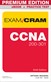 CCNA 200-301 Exam Cram Premium Edition eBook and Practice Test, 6th Edition