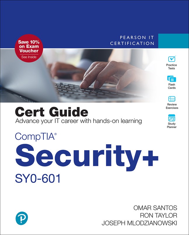 CompTIA Security+ SY0-601 Cert Guide, 5th Edition | Pearson IT