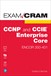 CCNP and CCIE Enterprise Core ENCOR 350-401 Exam Cram