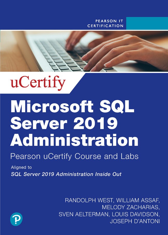 Microsoft SQL Server 2019 Administration Pearson uCertify Course and Labs Access Code Card