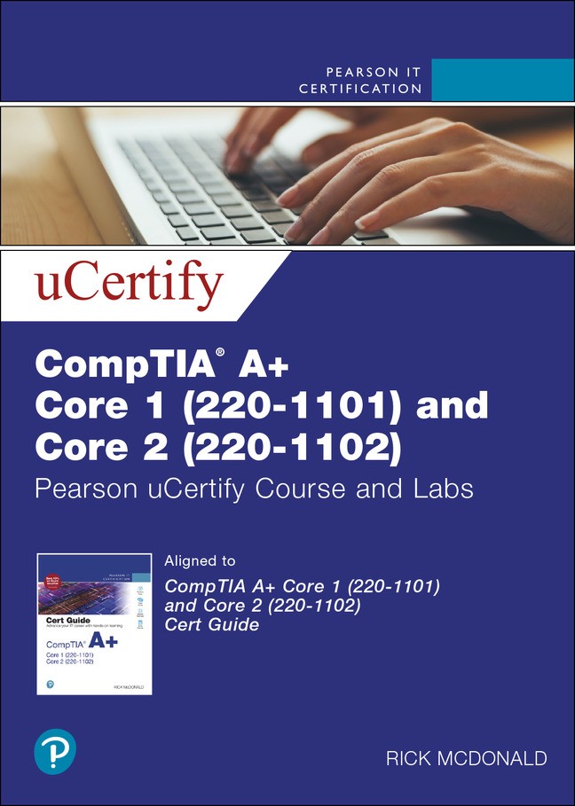 CompTIA A+ Core 1 (220-1101) and Core 2 (220-1102) Pearson uCertify Course and Labs Access Code Card